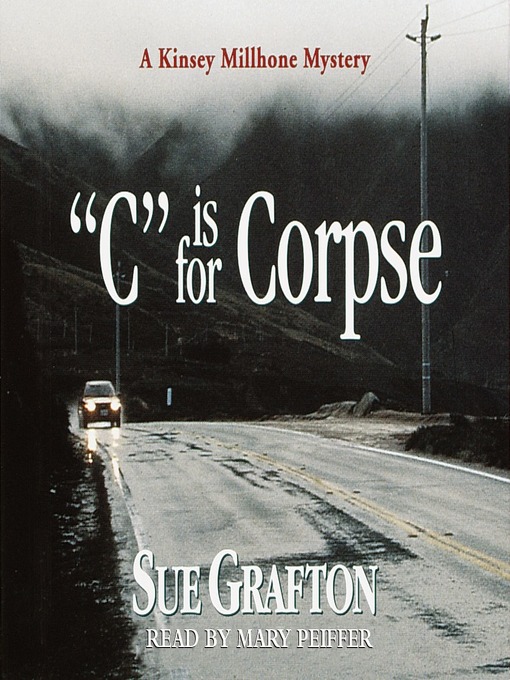 Sue Grafton创作的C is for Corpse作品的详细信息 - 可供借阅
